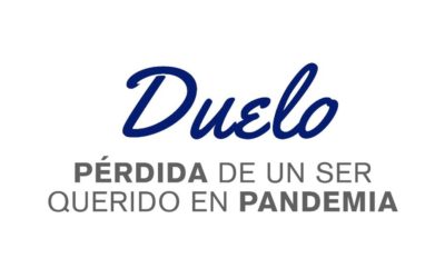 Duelo: Pérdida de un ser querido en pandemia